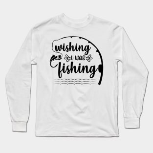 Less Talk More Fishing - Gift For Fishing Lovers, Fisherman - Black And White Simple Font Long Sleeve T-Shirt